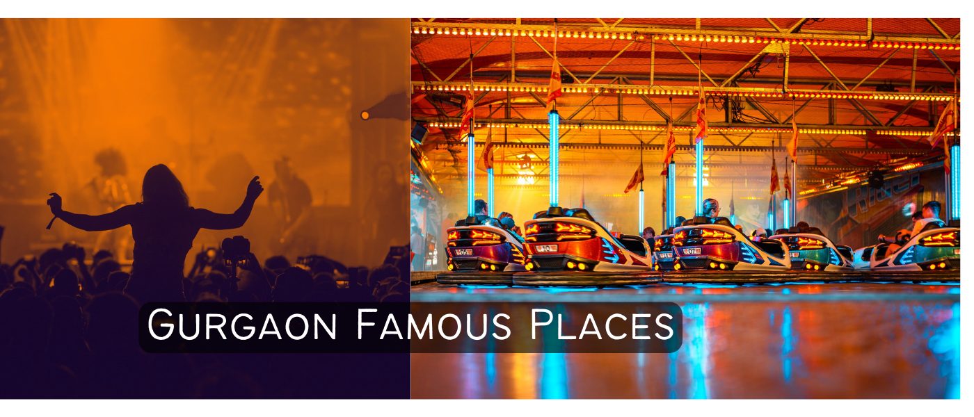 Gurgaon Famous Places