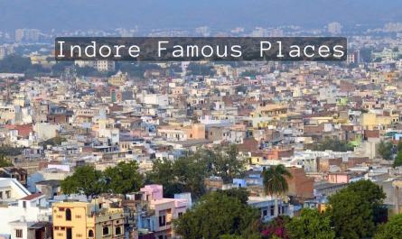 Indore Famous Places