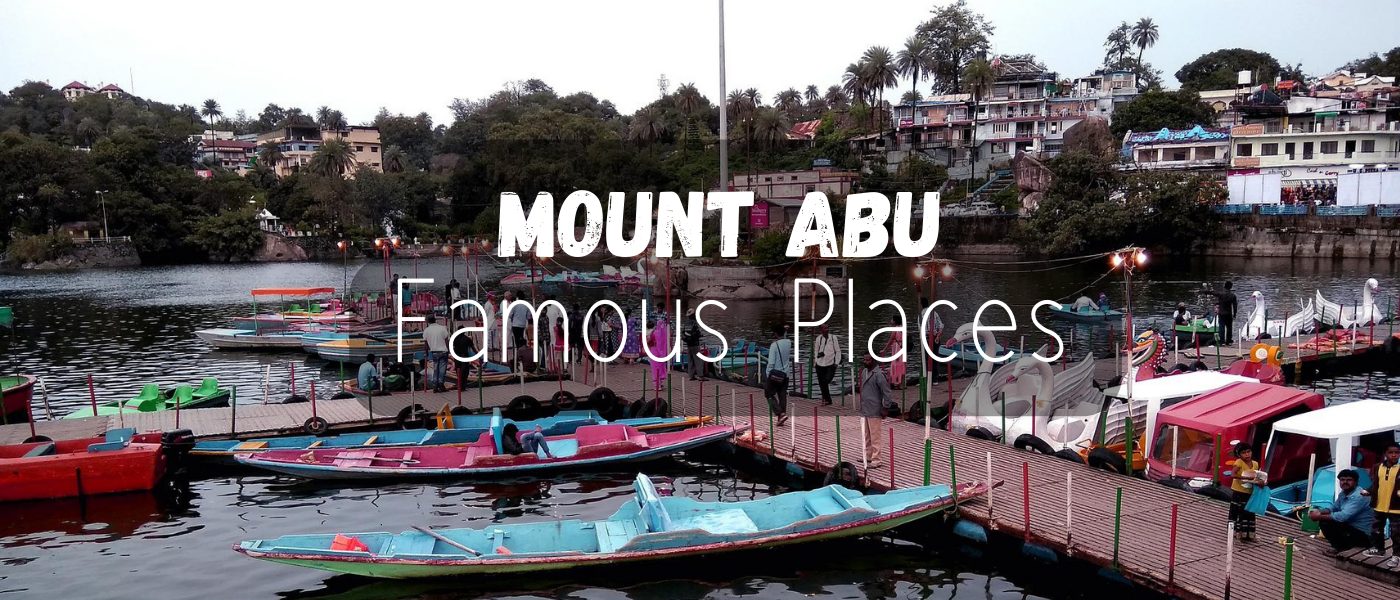 Mount Abu Famous Places