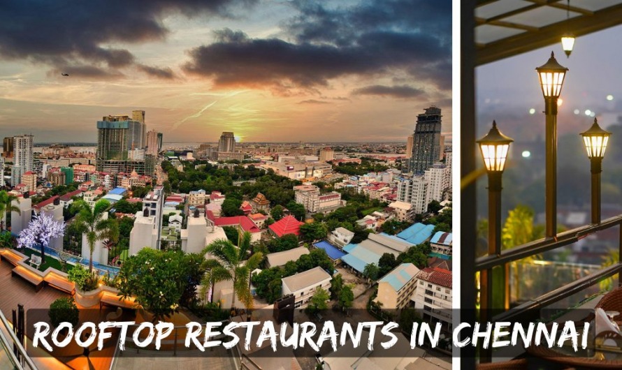 Rooftop Restaurants In Chennai
