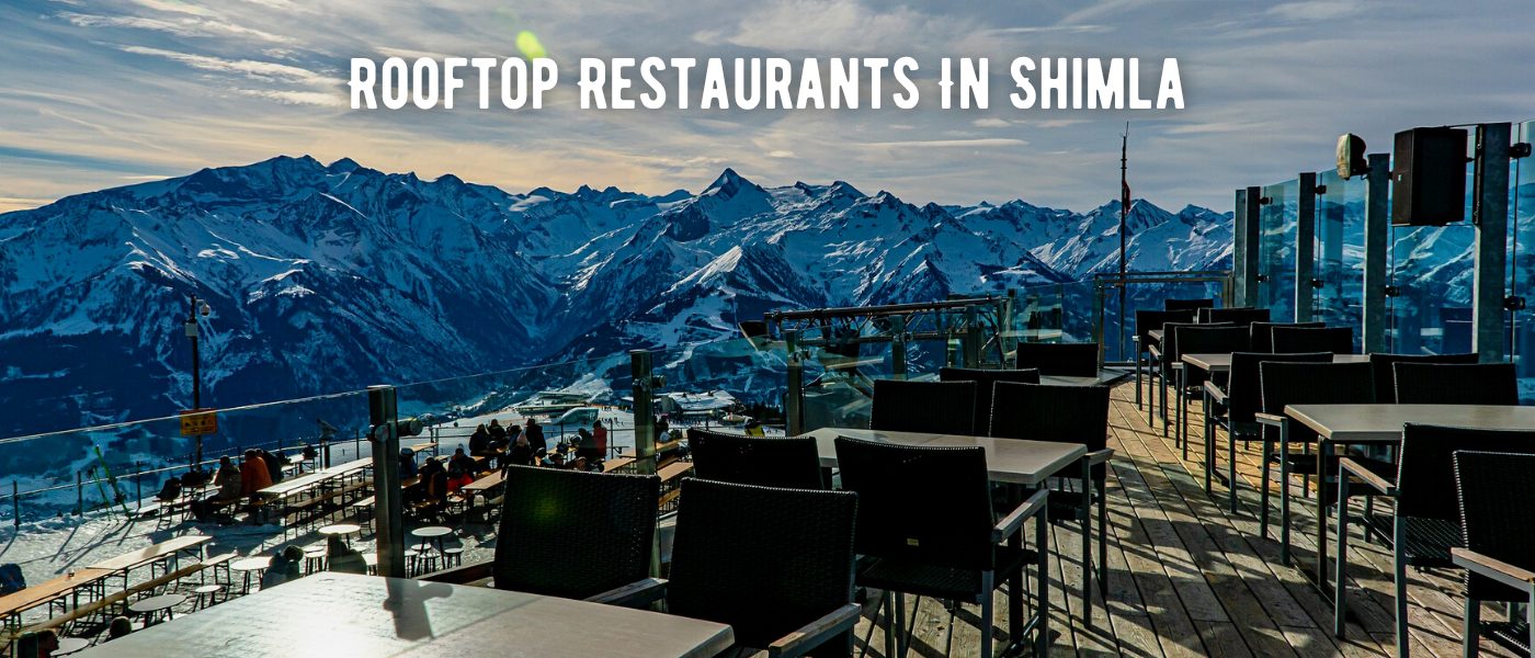 Rooftop Restaurants In Shimla