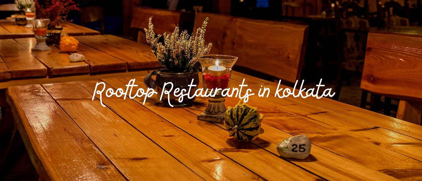 Rooftop Restaurants in kolkata