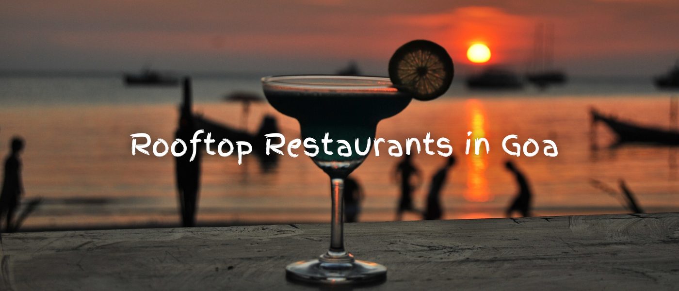 Rooftop Restaurants in Goa