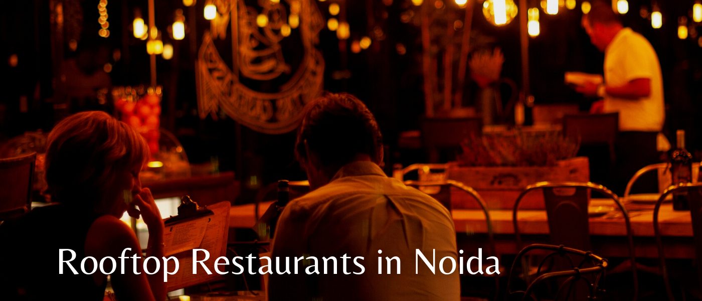 Rooftop Restaurants in Noida