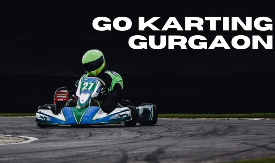 Best places for Go karting In Gurgaon