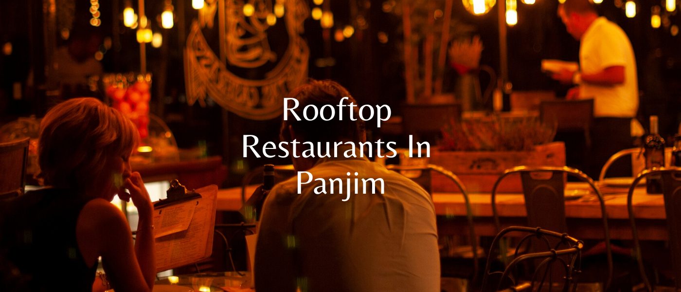 Rooftop Restaurants In Panjim