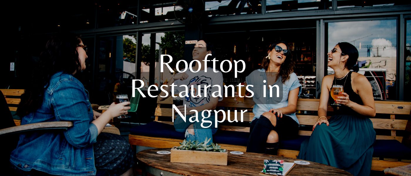 Rooftop Restaurants in Nagpur