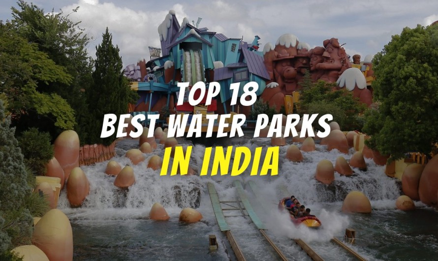 Top 18 Best Water Parks In India – Beat The Heat And Have Fun