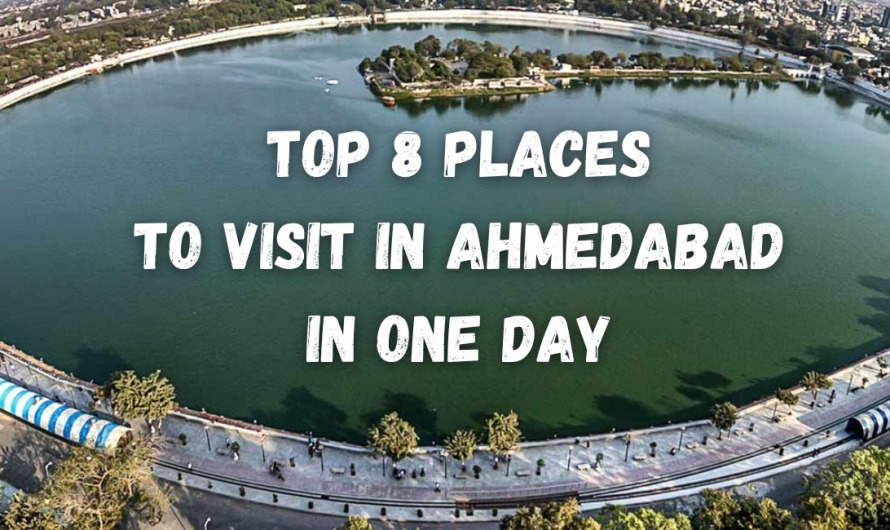 1 Day Tour Of Ahmedabad | Places To Visit In Ahmedabad In One Day