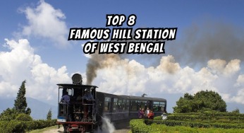 Top 8 Famous hill station of West Bengal