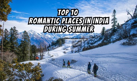 Top 10 Romantic Places In India During Summer
