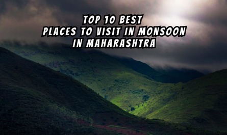 Top 10 Best Places To Visit In Monsoon In Maharashtra