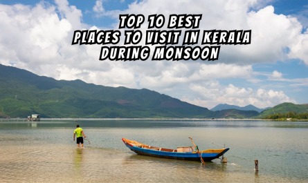 Top 10 Best Places To Visit In Kerala During Monsoon